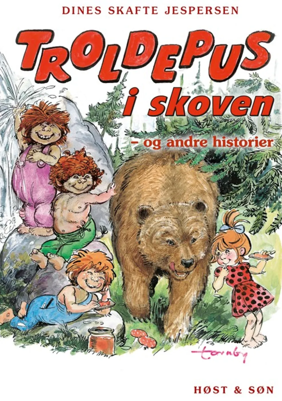 Troldepus i skoven - og andre historier: Troldepus 1-10 (Bog, Indbundet, Dansk) af Dines Skafte Jespersen
