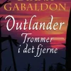 Trommer i det fjerne: Outlander (Bog, Indbundet, Dansk) af Diana Gabaldon