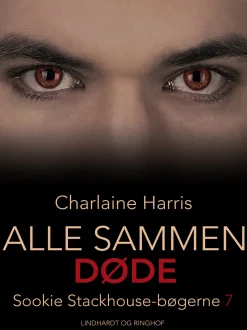 True Blood 7 - Alle sammen døde (Ebog, epub, Dansk) af Charlaine Harris