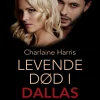 True blood 2 - Levende død i Dallas (Ebog, epub, Dansk) af Charlaine Harris