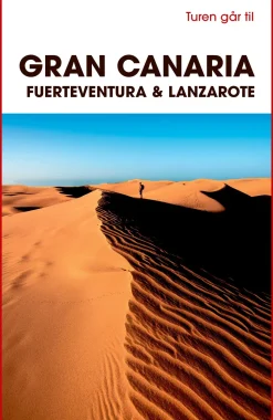 Turen går til Gran Canaria, Fuerteventura & Lanzarote (Bog, Hæftet, Dansk) af Ole Loumann
