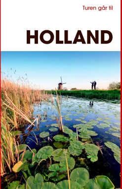 Turen går til Holland (Bog, Hæftet, Dansk) af Anette Jorsal