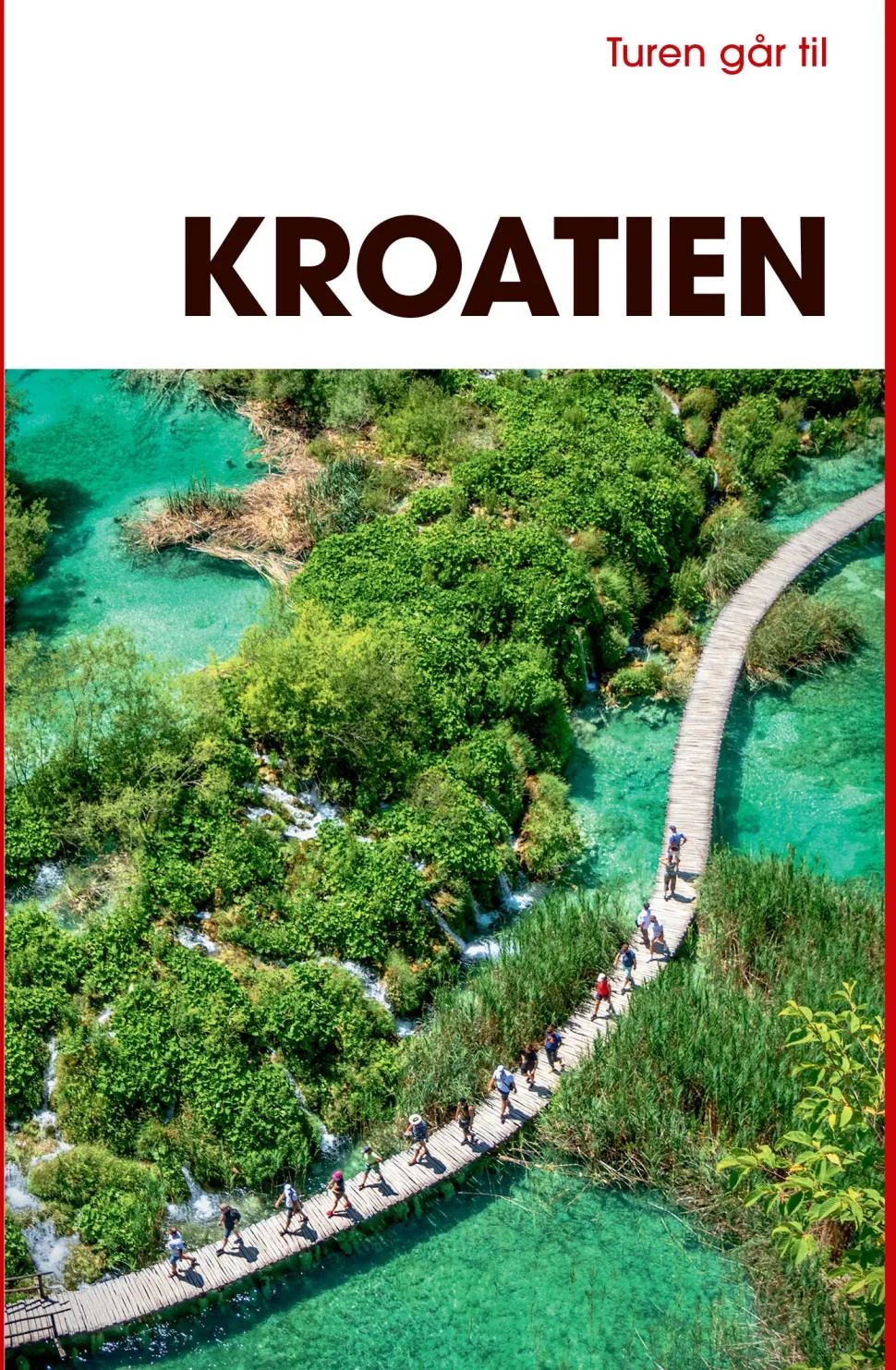 Turen går til Kroatien (Bog, Hæftet, Dansk) af Tom Nørgaard