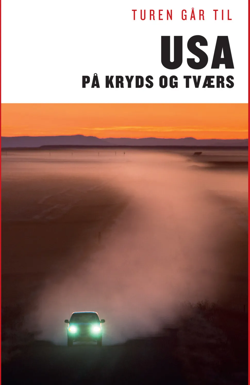 Turen går til USA på kryds & tværs (Bog, Hæftet, Dansk) af Morten Wilhelm Scholz