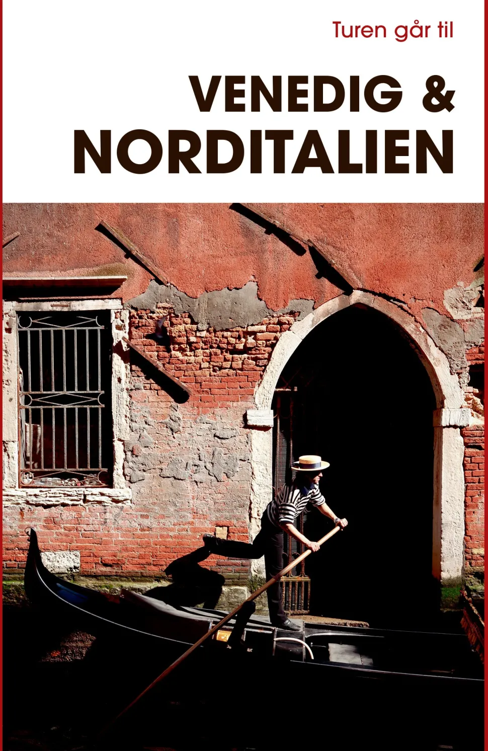 Turen går til Venedig & Norditalien (Bog, Hæftet, Dansk) af Preben Hansen