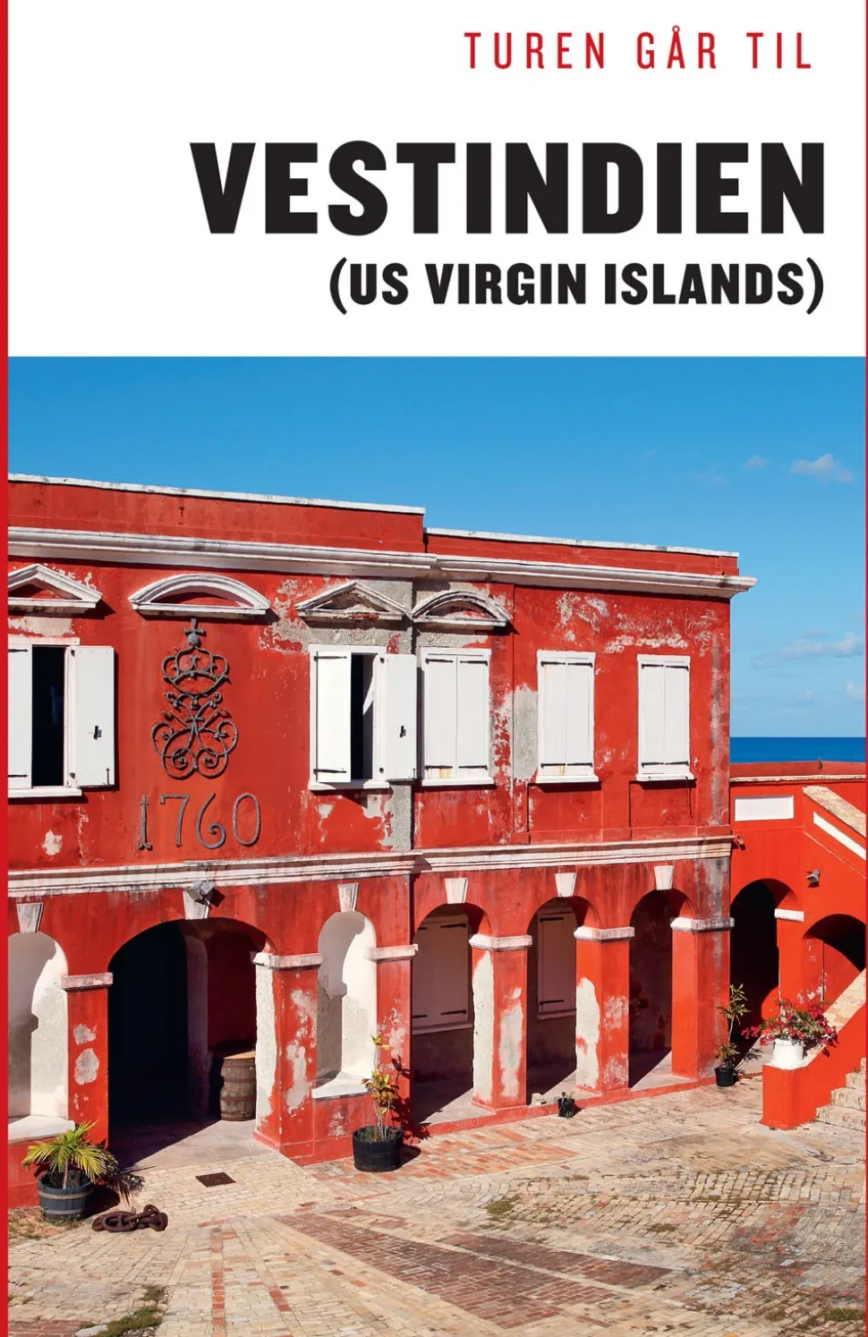 Turen går til Vestindien (US Virgin Islands) (Bog, Hæftet, Dansk) af Kristoffer Malling Granov