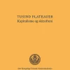 Tusind plateauer: Kapitalisme og skizofreni (Bog, Hæftet, Dansk) af Gilles Deleuze og Félix Guattari