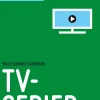 Tv-serier (Ebog, pdf, drm, Dansk) af Palle Schantz Lauridsen