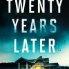 Twenty Years Later: An unputdownable cold case murder mystery with a jaw dropping finale (Bog, Paperback / softback, Engelsk)