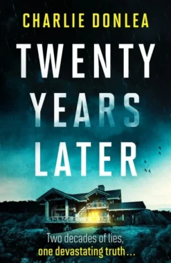Twenty Years Later: An unputdownable cold case murder mystery with a jaw dropping finale (Bog, Paperback / softback, Engelsk)