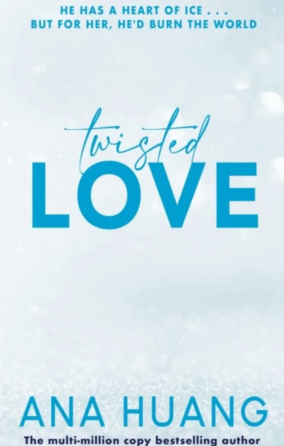 Twisted Love: the must-read brother's best friend romance (Bog, Paperback / softback, Engelsk) af Ana Huang
