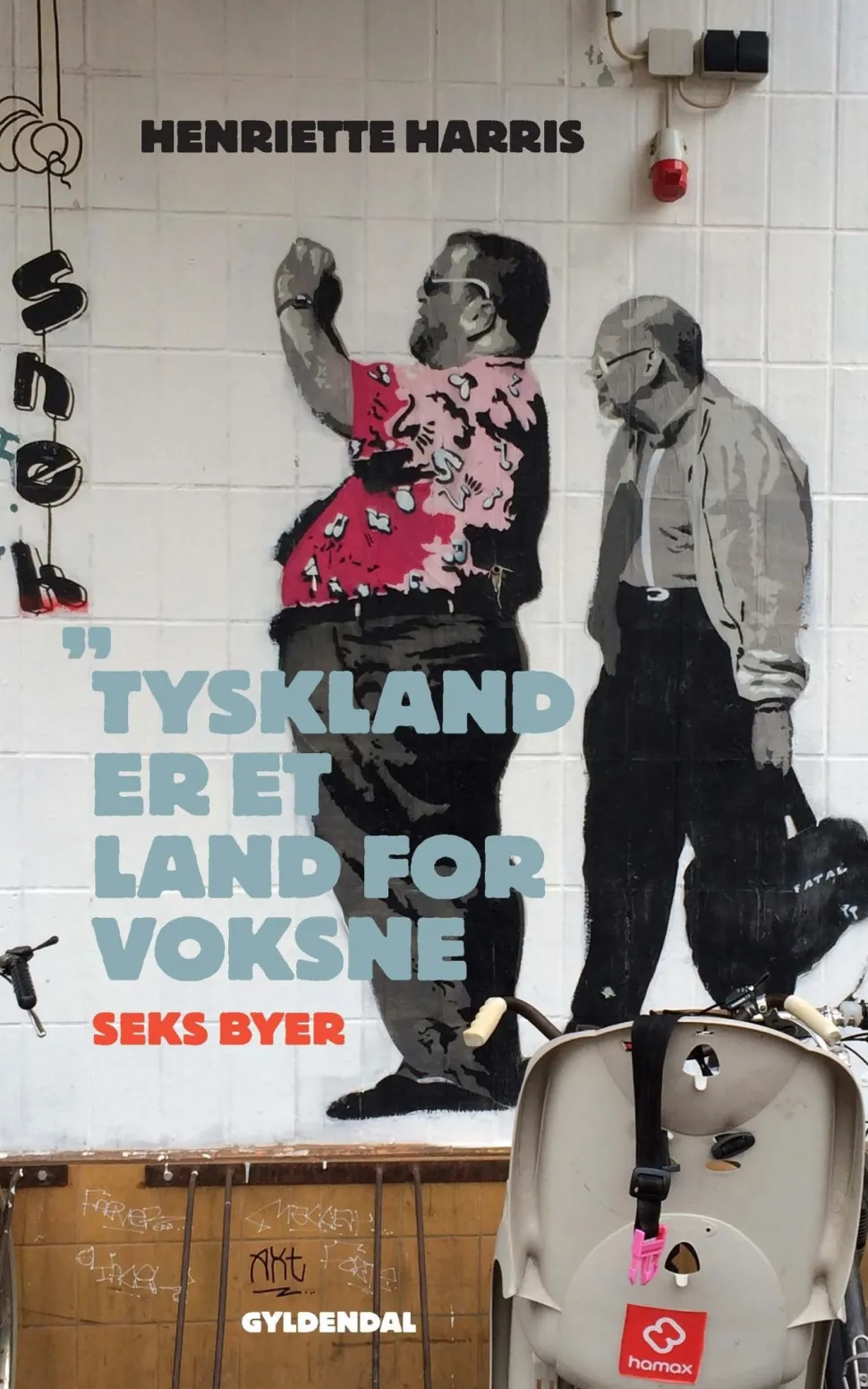 Tyskland er et land for voksne (Ebog, epub, Dansk) af Henriette Harris