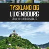 Tyskland og Luxembourg: Guide til Europas kanaler (Bog, Hæftet, Dansk) af Thomas Veber