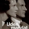 Uden mandat: En biografi om Henrik Kauffmann (Bog, Indbundet, Dansk) af Bo Lidegaard