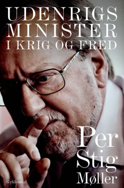 Udenrigsminister: I krig og fred (Bog, Hæftet, Dansk) af Per Stig Møller