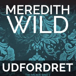 Udfordret (Lydbog, zip_mp3, Dansk) af Meredith Wild