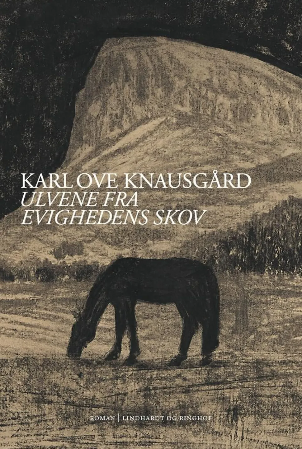 Ulvene fra evighedens skov (bog, indbundet, dansk) af Karl Ove Knausgård