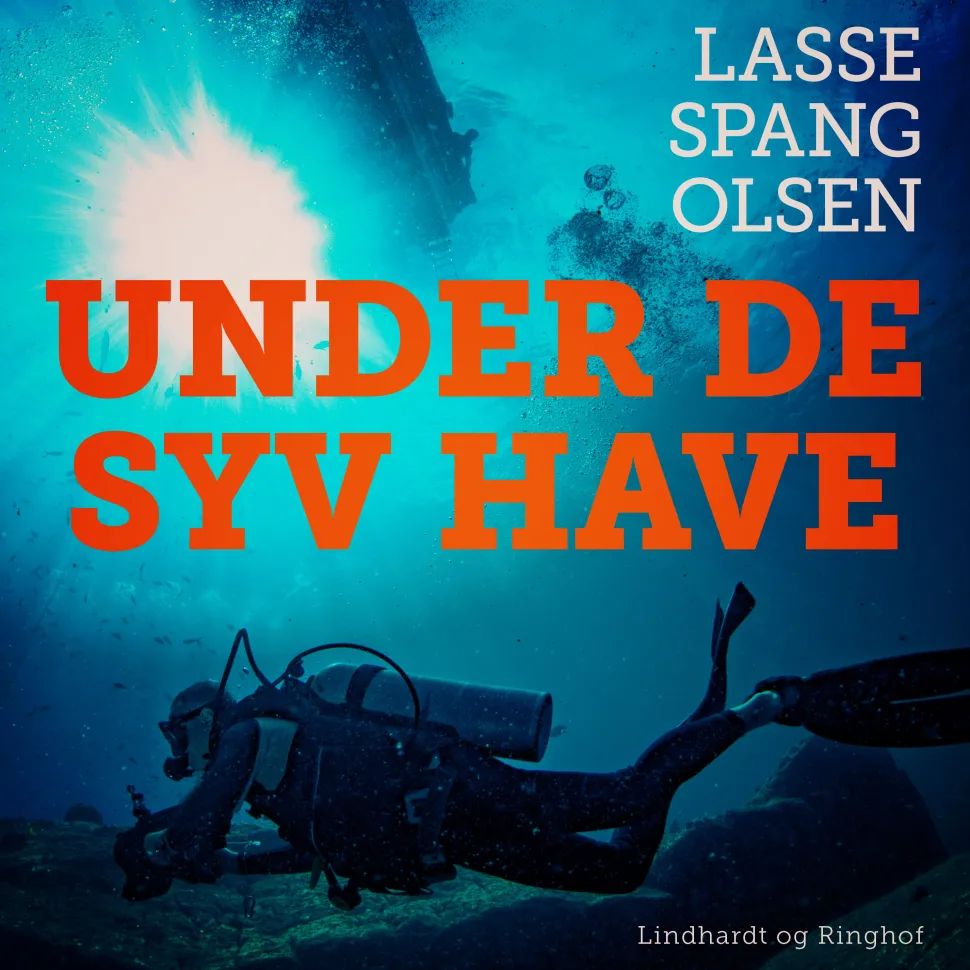 Under de syv have (Lydbog, zip_mp3, Dansk) af Lasse Spang Olsen