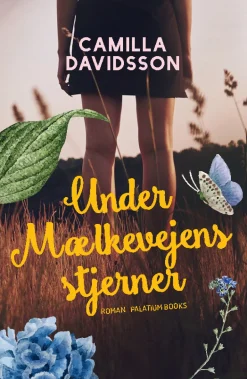 Under mælkevejens stjerner (Bog, Hæftet, Dansk) af Camilla Davidsson