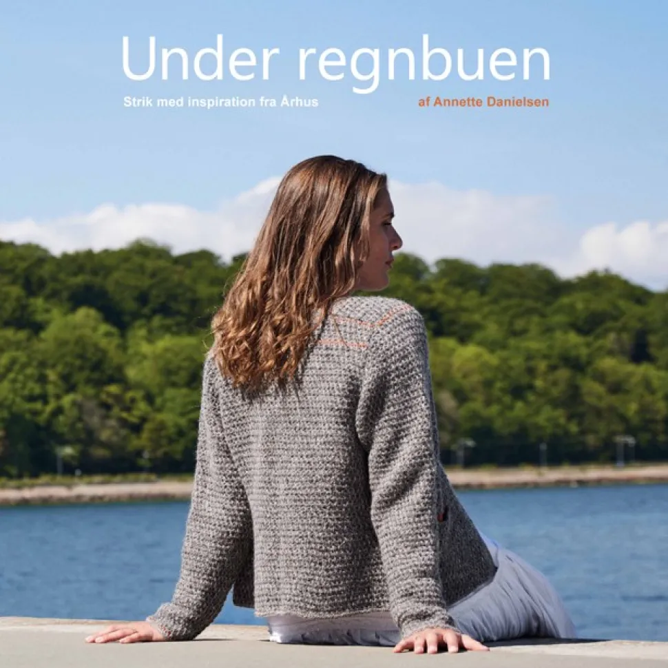 Under Regnbuen (Bog, Hæftet, Dansk) af Annette Danielsen