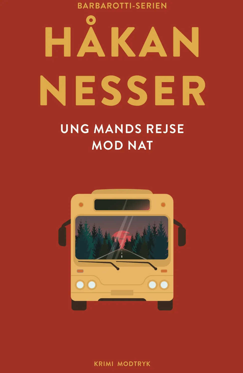 Ung mands rejse mod nat: 9. Bind (Bog, Indbundet, Dansk) af Håkan Nesser