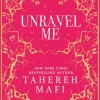 Unravel Me (Bog, Hardback, Engelsk) af Tahereh Mafi