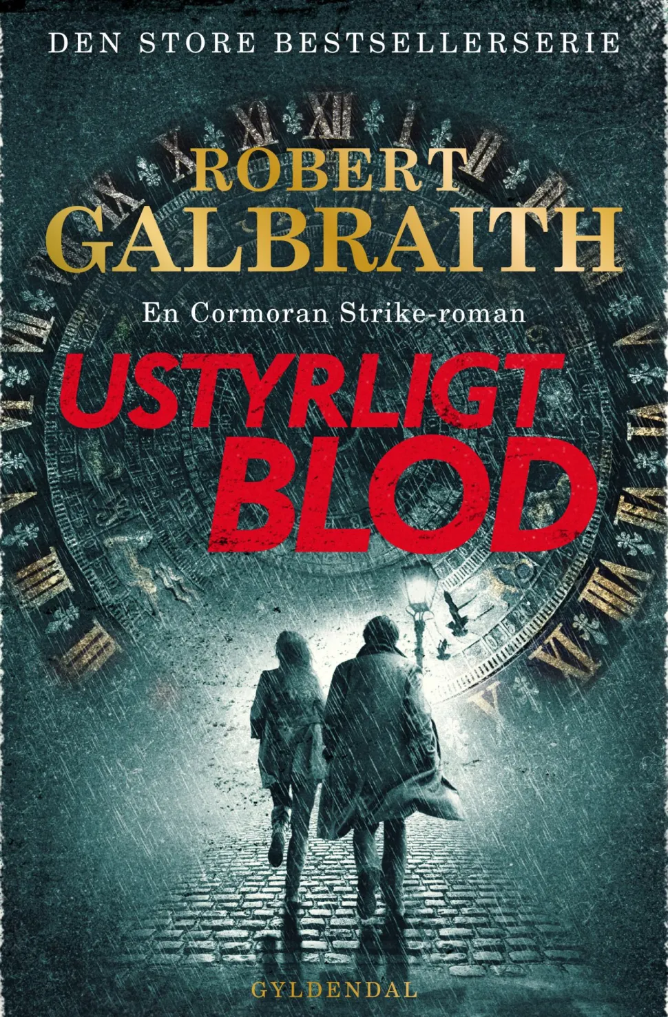 Ustyrligt blod (Ebog, epub, Dansk) af Robert Galbraith