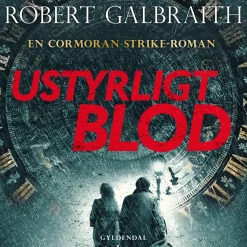 Ustyrligt blod (Lydbog, zip_mp3, Dansk) af Robert Galbraith