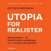 Utopia for realister: Gratis penge til alle, femten timers arbejdsuge og en verden ud... (Lydbog, zip_mp3, Dansk)