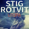 Utopia (Lydbog, zip_mp3, Dansk) af Stig Rotvit