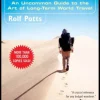 Vagabonding: An Uncommon Guide to the Art of Long-Term World Travel (Bog, Paperback / softback, Engelsk) af Rolf Potts