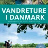Vandreture i Danmark: Vandreoplevelser året rundt fra Skagen til Gedser (Ebog, epub, Dansk) af Torben Gang Rasmussen