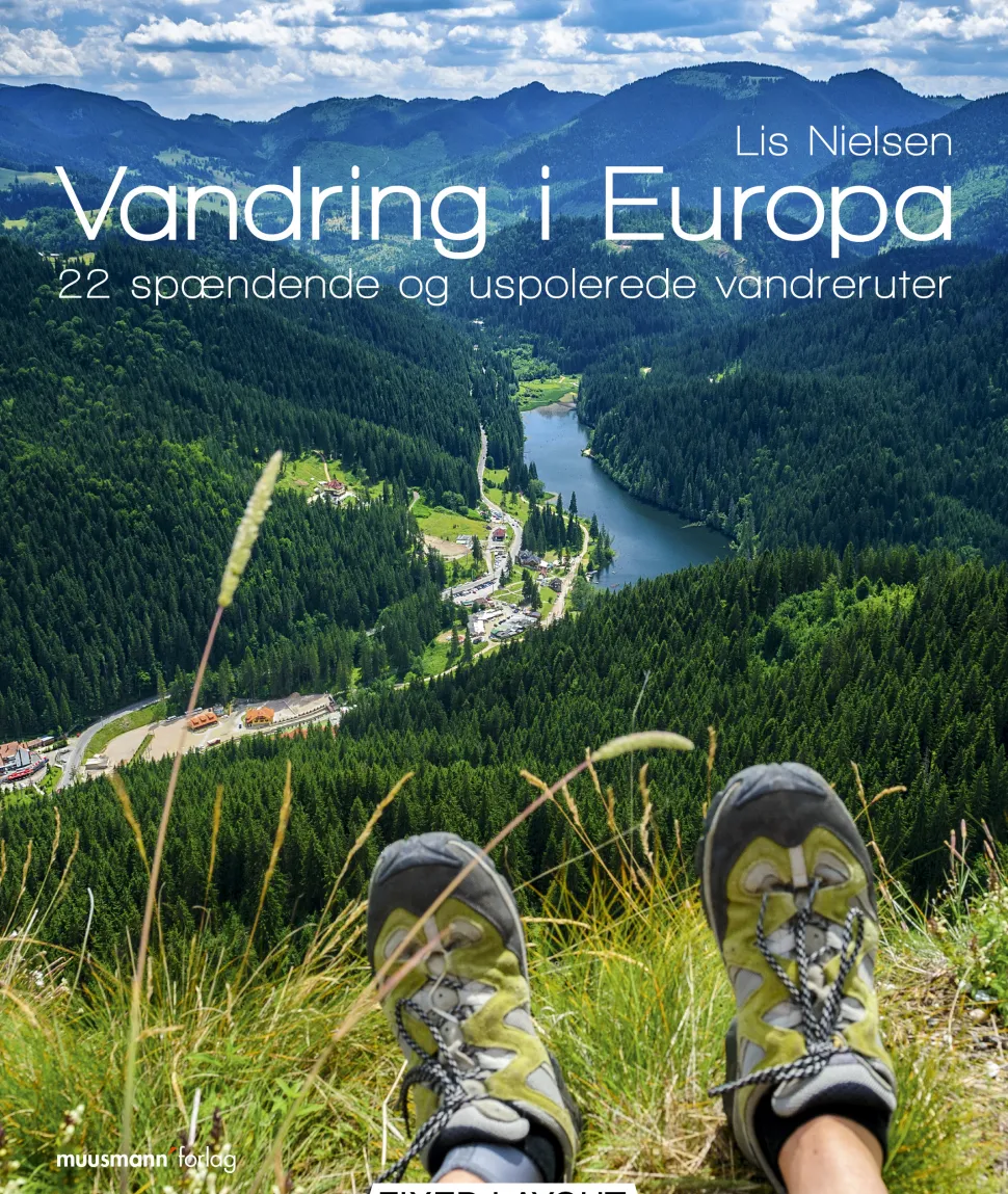 Vandring i Europa: 22 spændende og uspolerede vandreruter (Ebog, epub, Dansk) af Lis Nielsen