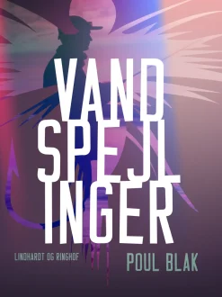 Vandspejlinger (Ebog, epub, Dansk) af Poul Blak