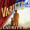 Varieté. Laurits og Valdemar - del 2 (Ebog, epub, Dansk) af Søren Pilmark