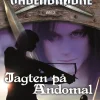 Våbenbrødre 3 - Jagten på Andomal: Våbenbrødre 3 (Ebog, epub, Dansk) af John Flanagan