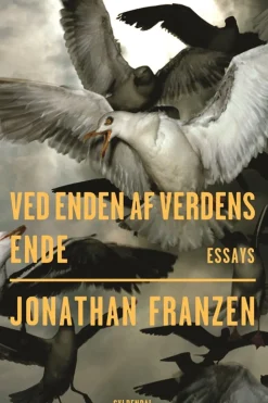 Ved enden af verdens ende (Bog, Indbundet, Dansk) af Jonathan Franzen