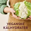Veganske kålhydrater (Bog, Indbundet, Dansk) af Anette Sams