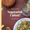 Vegetarisk i aften? (Bog, Indbundet, Dansk) af Camilla Skov