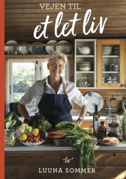 Vejen til et let liv (Bog, Hardback, Dansk) af Luuna Sommer