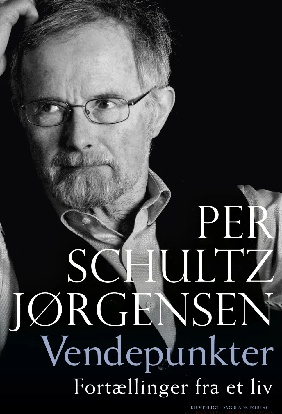 Vendepunkter: Fortællinger fra et liv (Bog, Hæftet, Dansk) af Per Schultz Jørgensen