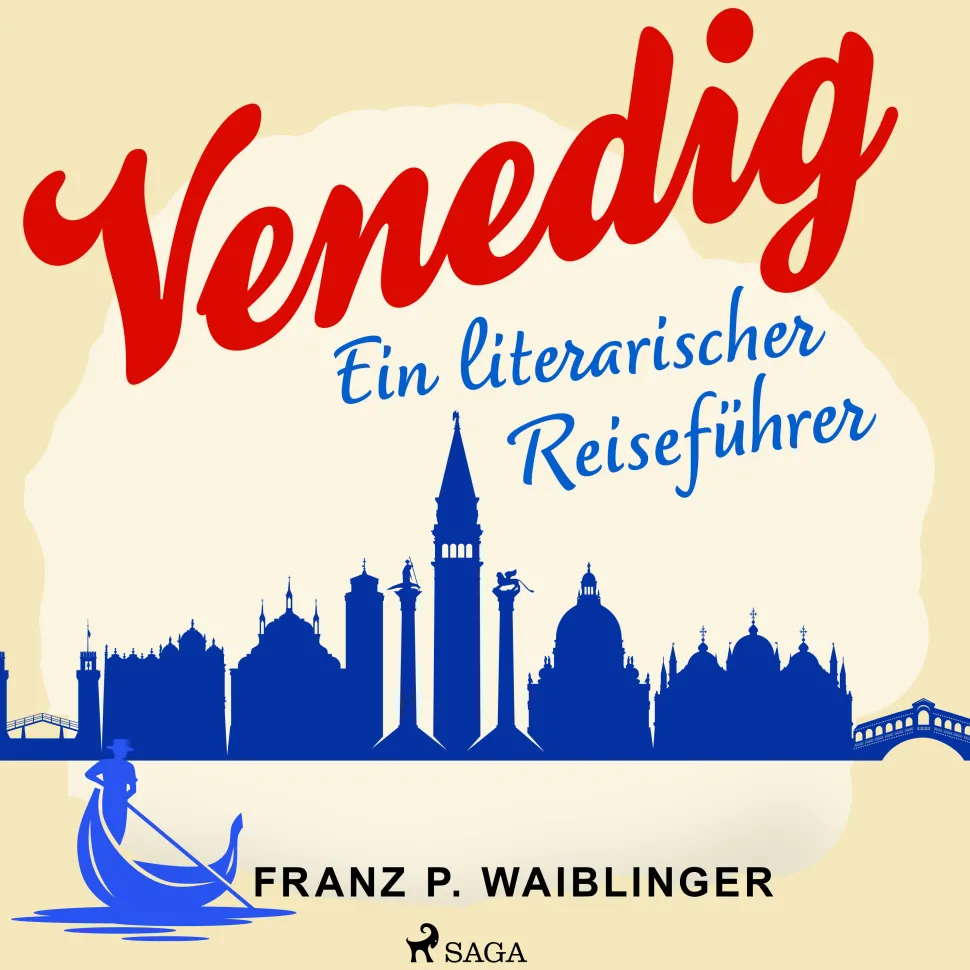 Venedig (Lydbog, zip_mp3, Tysk) af Franz P Waiblinger