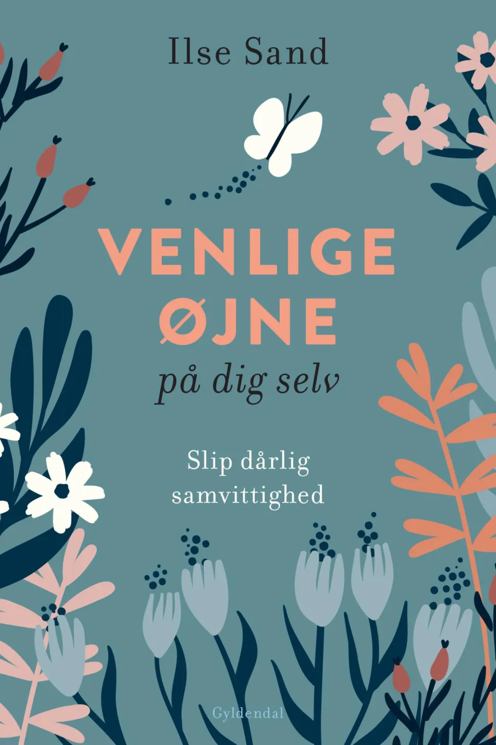 Venlige øjne på dig selv: Slip dårlig samvittighed (Ebog, epub, Dansk) af Ilse Sand