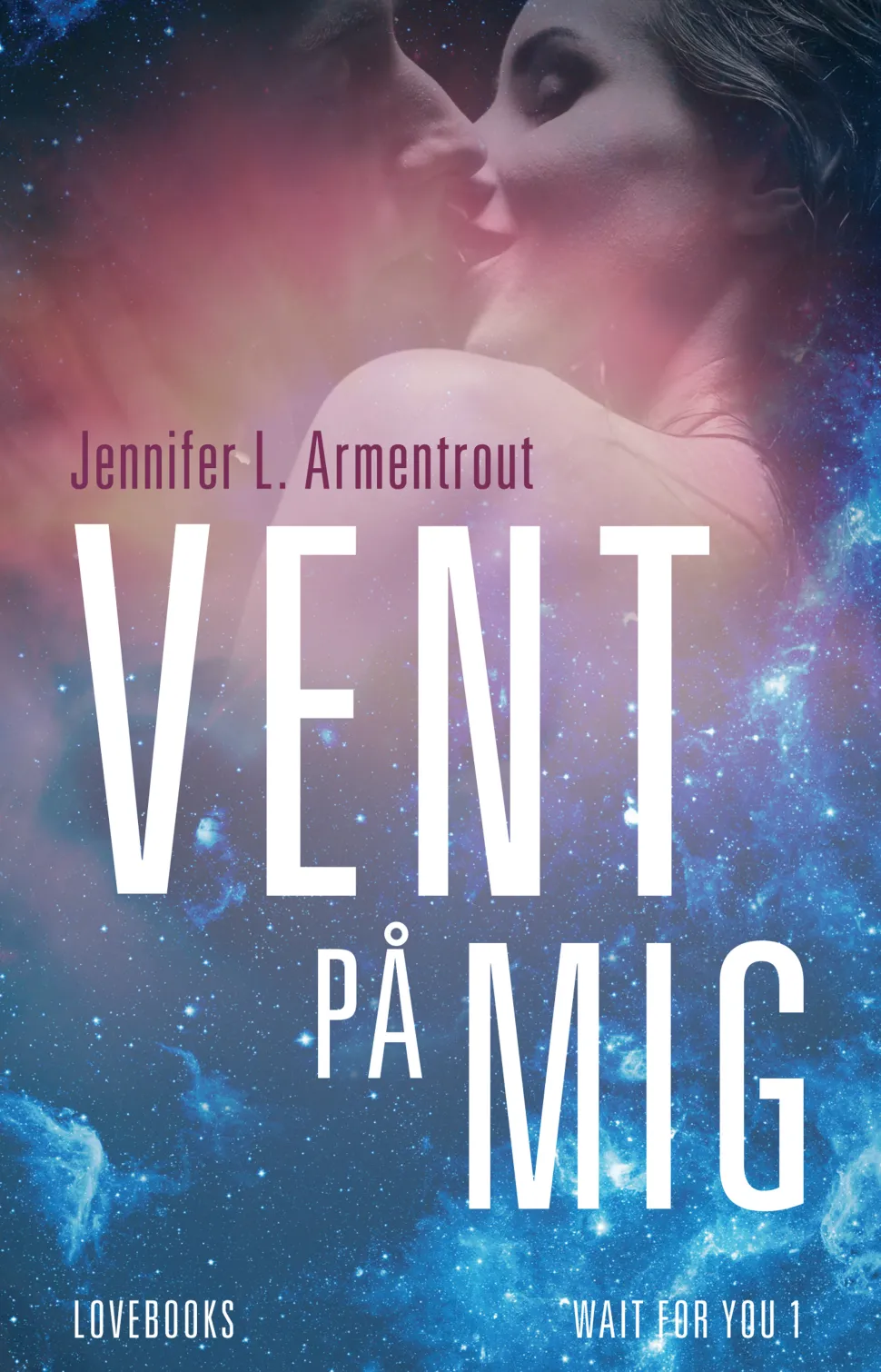 Vent på mig (Ebog, epub, Dansk) af Jennifer L. Armentrout