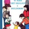 Vi har det dejligt i Bulderby (Ebog, epub, Dansk) af Astrid Lindgren