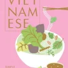 Vietnamese: Simple Vietnamese Food to Cook at Home (Bog, Hardback, Engelsk) af Uyen Luu