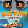 Vilde poter – Rævefarmen (Bog, Hardback, Dansk) af Victor Nordahl