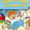 Villads fra Valby på sommerferie LYT&LÆS (Ebog, epub, Dansk) af Anne Sofie Hammer