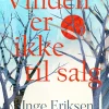 Vinden er ikke til salg (Ebog, epub, Dansk) af Inge Eriksen