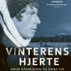Vinterens hjerte: Knud Rasmussen og hans tid (Ebog, epub, Dansk) af Kirsten Hastrup